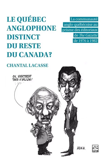 Le Québec anglophone distinct du reste du Canada? - Chantal Lacasse - Presses de l'Université Laval