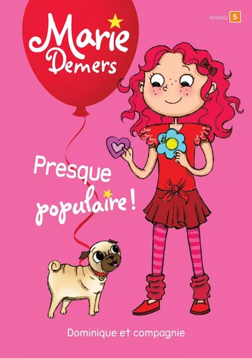 Presque populaire! - Marie Demers - Dominique et compagnie