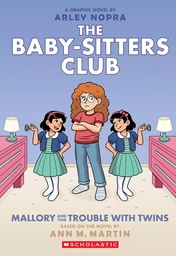 Mallory and the Trouble with Twins: A Graphic Novel (The Baby-sitters Club #17)