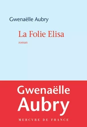 La Folie Elisa