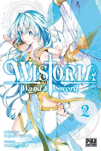 Wistoria - Wand and Sword T02 -  - Pika