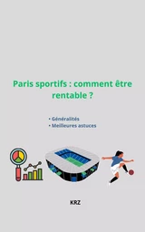 Paris sportifs : comment être rentable ?