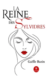 La reine des sylvidres