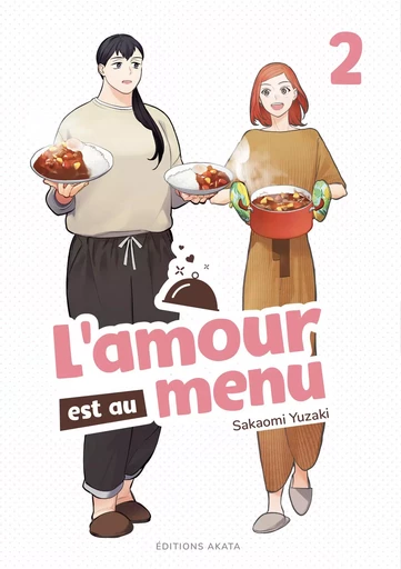 L'amour est au menu - Tome 2 - Sakaomi Yuzaki - Akata