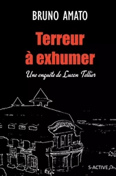 Terreur à exhumer