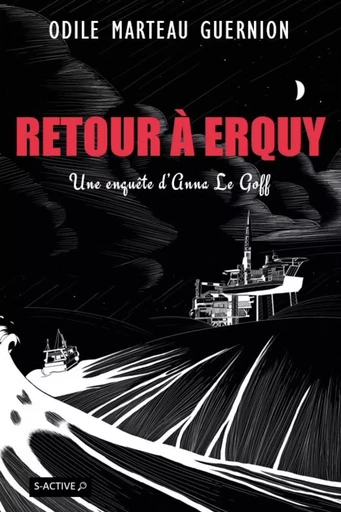 Retour à Erquy - Odile Marteau Guernion - Éditions S-Active