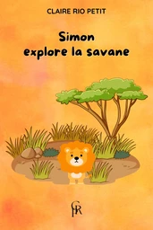 Simon explore la savane