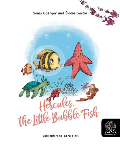 Hercules, the little bubble fish - Sonia Goerger - Fondation Ipsen BookLab