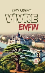 Vivre enfin