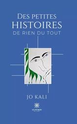 Des petites histoires de rien du tout