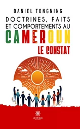 Doctrines, faits et comportements au Cameroun