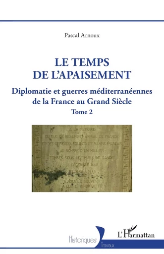 Le temps de l'apaisement - Pascal Arnoux - Editions L'Harmattan