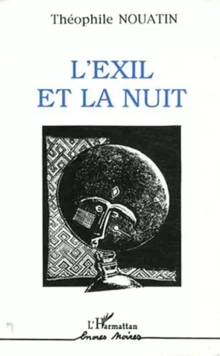 L'exil et la nuit -  - Editions L'Harmattan