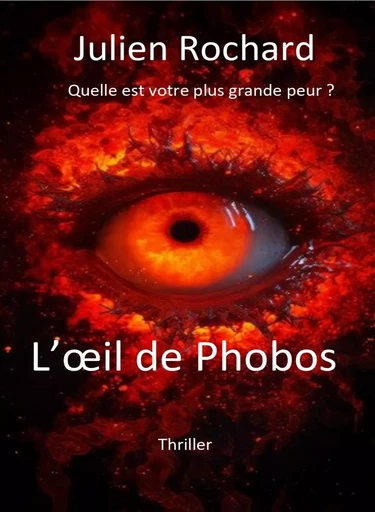 L'Œil de Phobos - Julien Rochard - Librinova