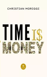 Time is money