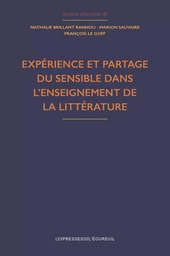 Expérience et partage du sensible dans l’enseignement de la littérature