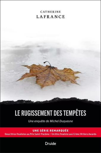 Le rugissement des tempêtes - Catherine Lafrance - Éditions Druide