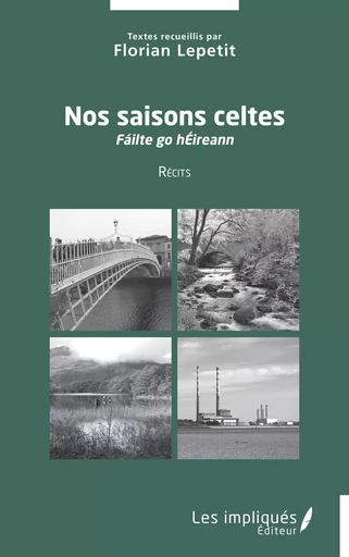 Nos saisons celtes - Florian Lepetit - Les Impliqués