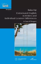 Extramural English Activities and Individual Learner Differences