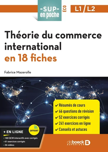 Théorie du commerce international en 18 fiches - Fabrice Mazerolle - De Boeck Supérieur