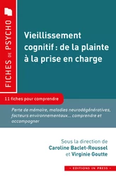 Vieillissement cognitif : de la plainte à la prise en charge