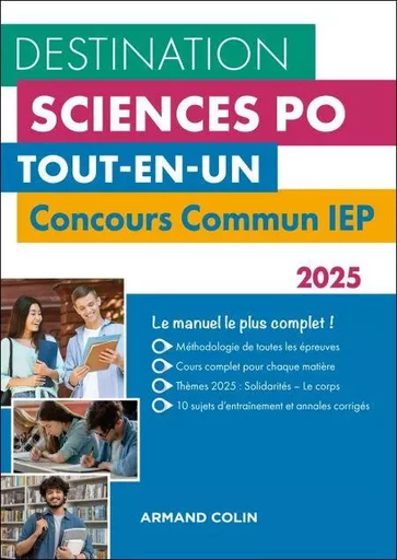 Destination Sciences Po - Concours commun IEP 2025 - Dimitri Delarue, Sophie Gallix, Laurent Gayard - Armand Colin