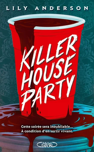 Killer House Party - Lily Anderson - Michel Lafon