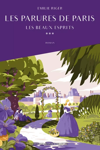 Les beaux esprits - Emilie Riger - Editions Jeanne & Juliette