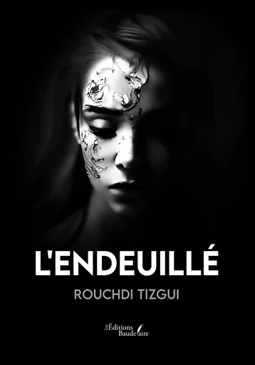 L'endeuillé - Rouchdi Tizgui - Éditions Baudelaire