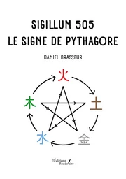 Sigillum 505 – Le signe de Pythagore