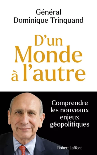 D'un monde à l'autre - Dominique Trinquand - Groupe Robert Laffont