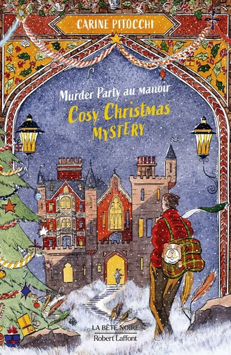 Cosy Christmas Mystery - Murder Party au manoir - Carine Pitocchi - Groupe Robert Laffont