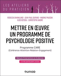 Mettre en oeuvre un programme de psychologie positive