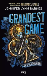 Grandest Game - Suite d'Inheritance Games - young adult