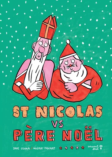 Saint Nicolas versus Père Noël - Jane Oshka - Versant Sud Jeunesse