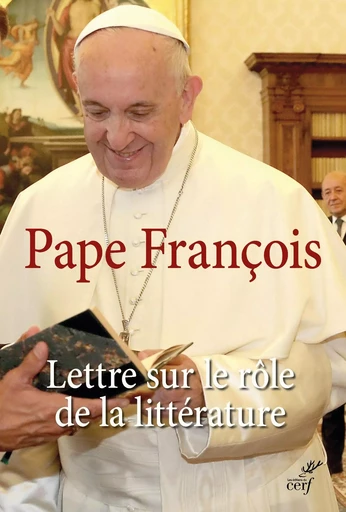 Lettre sur le rôle de la littérature -  Pape François - Editions du Cerf