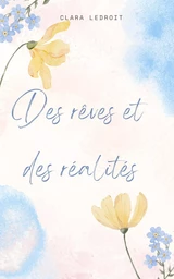 Des rêves et des réalités