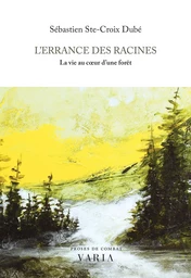 L'errance des racines