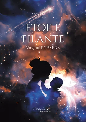 Étoile filante - Virginie Roekens - Éditions Baudelaire