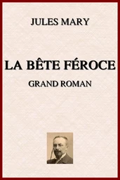 La Bête Féroce