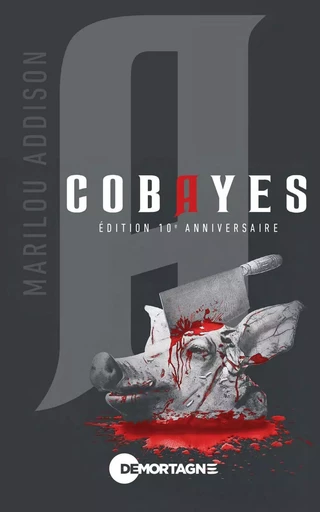 Cobayes - Anita - Marilou Addison - Éditions de Mortagne