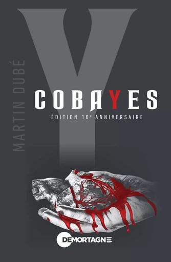 Cobayes - Yannick - Martin Dubé - Éditions de Mortagne