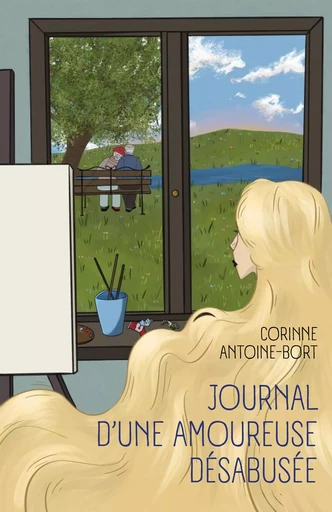 Journal d'une amoureuse désabusée - Corinne Antoine-Bort - Librinova