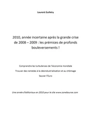 2010, année incertaine après la grande crise de 2008–2009 : les prémices de profonds bouleversements !