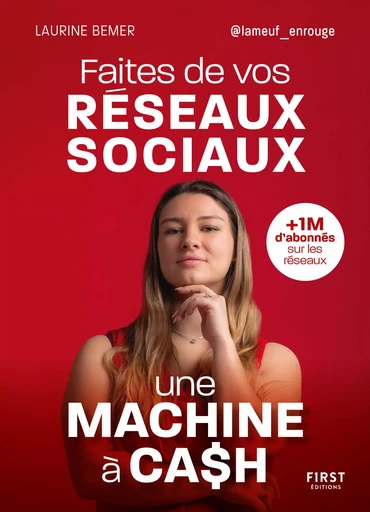 Faites de vos réseaux sociaux une machine à cash - Laurine Bemer - edi8