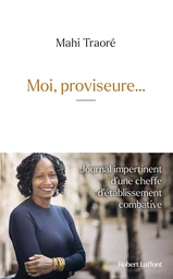 Moi, proviseure...- Journal impertinent d'une cheffe d'établissement combative