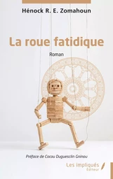 La roue fatidique