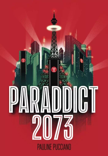 Paraddict 2073 - Pauline Pucciano - Gallimard Jeunesse