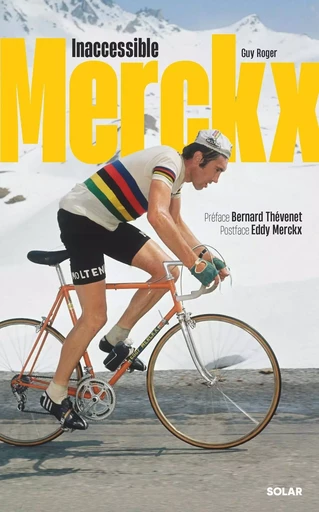 Inaccessible Merckx - Guy-Henri Roger - edi8