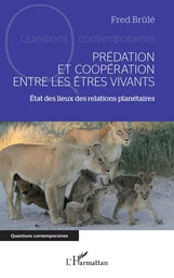 Prédation et coopération entre les êtres vivants